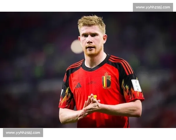 比利时欧洲红魔黄金一代落幕，德布劳内告别战能否圆梦！